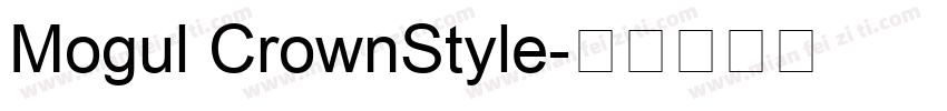 Mogul CrownStyle字体转换